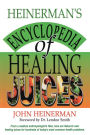 Heinerman's Encyclopedia of Healing Juices: From a Medical Anthropologist's Files, Here Are Nature's Own Healing Juices for Hundreds of Today's Most Common Health Problems
