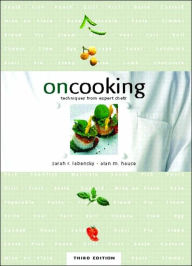 On Cooking: Techniques From Expert Chefs, Trade Version / Edition 3