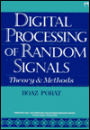 Digital Processing of Random Signals / Edition 1