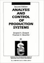 Analysis and Control of Production Systems / Edition 2