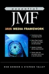 Essential JMF: Developer's Java Media Players