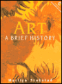 Art: A Brief History / Edition 1