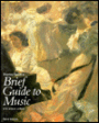A Brief Guide to Music / Edition 3
