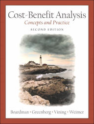 Cost-Benefit Analysis: Concepts and Practice / Edition 2