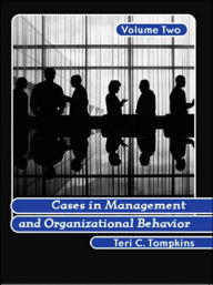 Cases in Management and Organizational Behavior, Vol. 2 / Edition 1