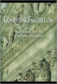Computingfailure.com: War Stories from the Electronic Revolution