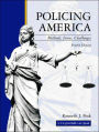 Policing America: Methods, Issues, Challenges / Edition 4