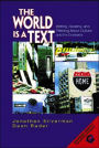 The World is a Text: Writing, reading and Thinking About Culture and its Context / Edition 1