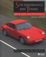 Sun Performance and Tuning: Java and the Internet / Edition 2