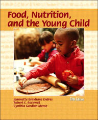 Food, Nutrition, and the Young Child / Edition 5