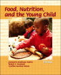Food, Nutrition, and the Young Child / Edition 5