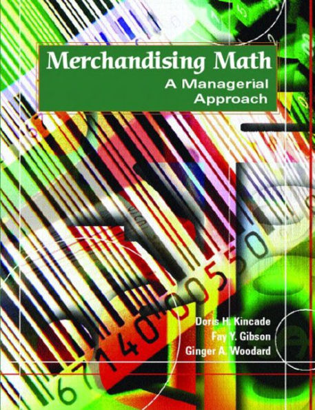 Merchandising Math: A Managerial Approach / Edition 1
