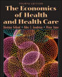 The Economics of Health and Health Care / Edition 4