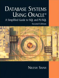 Title: Database Systems Using Oracle / Edition 2, Author: Nilesh Shah