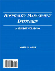 Hospitality Management Internship: A Student Workbook / Edition 1