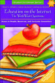 Education on the Internet: The WorldWide Classroom (Student Enrichment Series)