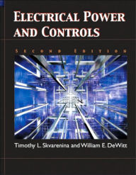 Title: Electrical Power and Controls / Edition 2, Author: Timothy L. Skvarenina