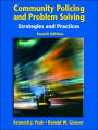 Community Policing and Problem Solving / Edition 4