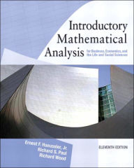 Introductory Mathematical Analysis for Business, Economics, and the Life and social Sciences / Edition 11