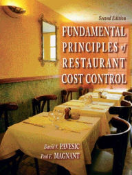 Title: Fundamental Principles of Restaurant Cost Control / Edition 2, Author: David V. Pavesic Ph.D.