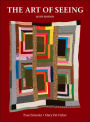 The Art of Seeing / Edition 6