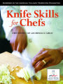 Knife Skills for Chefs / Edition 1