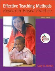 Effective Teaching Methods: Research-Based Practice (with MyEducationLab) / Edition 7