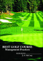 Best Golf Course Management Practices / Edition 2