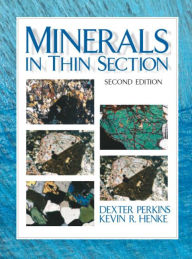 Title: Minerals in Thin Section / Edition 2, Author: Dexter Perkins