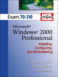 MCSE Windows 2000 Professional (70-210) / Edition 1