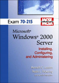 MCSE Windows 2000 Server 70-215 / Edition 1