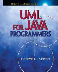 UML for Java Programmers (Robert C. Martin Series) / Edition 1