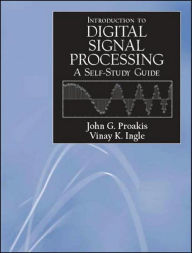 A Self-Study Guide for Digital Signal Processing / Edition 1