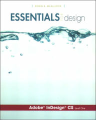 Essentials for Design Adobe Indesign CS: Level 1 / Edition 1