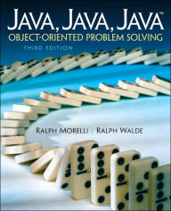 Java, Java, Java, Object-Oriented Problem Solving / Edition 3