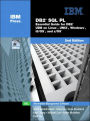 DB2 SQL PL: Essential Guide for DB2 UDB on Linux, UNIX, Windows, i5/OS and z/OS / Edition 2
