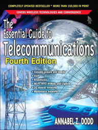 The Essential Guide to Telecommunications / Edition 4