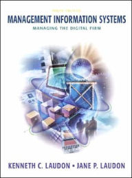 Management Information Systems: Managing the Digital Firm / Edition 9