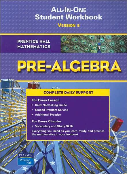 Pre-algebra: All-in-One Student Workbook: Version B / Edition 1 By ...