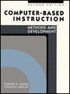 Computer-Based Instruction: Methods and Development / Edition 2