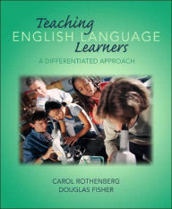 Teaching English Language Learners: A Differentiated Approach / Edition 1