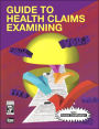Guide to Health Claims Examining