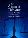 Critical Thinking: Consider the Verdict / Edition 2