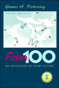 Fiction 100: An Anthology of Short Stories / Edition 10