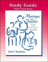 Marriages and Families : Changes, Choices, and Constraints (Study Guide) / Edition 5