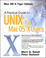 Title: A Practical Guide to UNIX for Mac OS X Users, Author: Mark G. Sobell