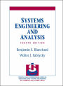 Systems Engineering and Analysis (Prentice-Hall International Series in Industrial and Systems Engineering) / Edition 4