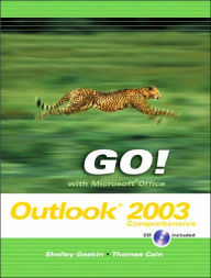 GO! with Microsoft Office Outlook, Comprehensive / Edition 1