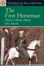 The First Horseman: Disease in Human History / Edition 1