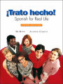 Trato Hecho!: Spanish for Real Life / Edition 3